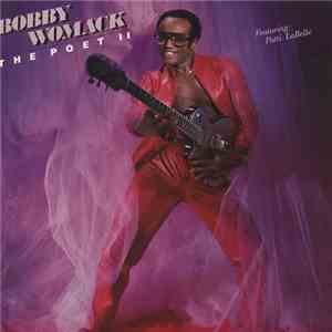 Bobby Womack - The Poet II FLAC
