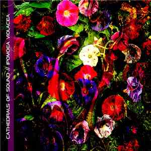 Cathedrals Of Sound - Ipomoea Violacea FLAC