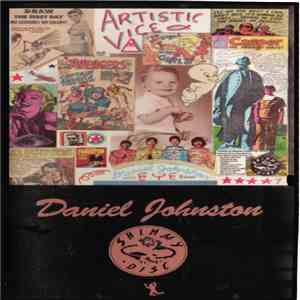 Daniel Johnston - Artistic Vice FLAC