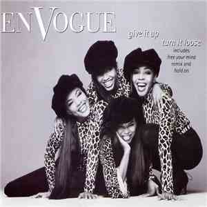 En Vogue - Give It Up, Turn It Loose FLAC