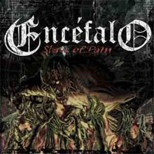 Encéfalo - Slave Of Pain FLAC