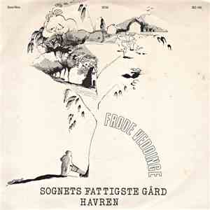 Frode Veddinge - Sognets Fattigste Gård / Havren FLAC