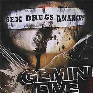 Gemini Five - Sex Drugs Anarchy FLAC