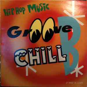 Groove B Chill - Hip Hop Music FLAC