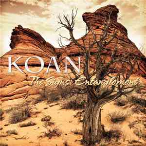 Koan  - The Signs: Entanglement FLAC