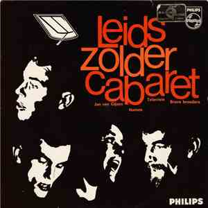 Leids Zolder Cabaret - Jan van Gijzen / Namen / Televisie / Brave Broeders FLAC