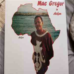 Mac Gregor  - In Abidjan FLAC