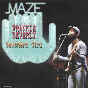 Maze Featuring Frankie Beverly - Southern Girl FLAC