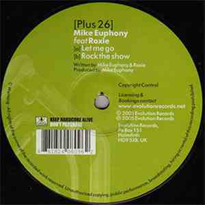 Mike Euphony Feat Roxie - Let Me Go / Rock The Show FLAC