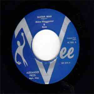 Mike Waggoner & The Bops - Guitar Man FLAC