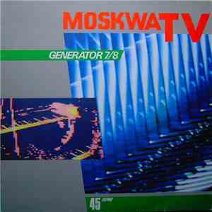 Moskwa TV - Generator 7/8 FLAC