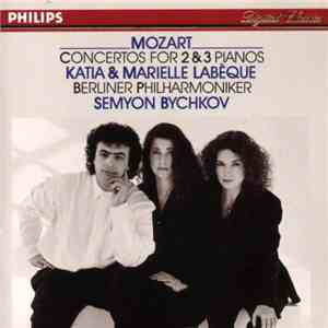 Mozart, Katia & Marielle Labèque, Berliner Philharmoniker, Semyon Bychkov - Concertos For 2 & 3 Pianos FLAC