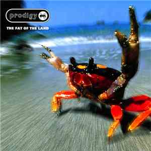 Prodigy - The Fat Of The Land FLAC