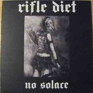 Rifle Diet - No Solace FLAC