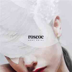 Roscoe - Mont Royal FLAC