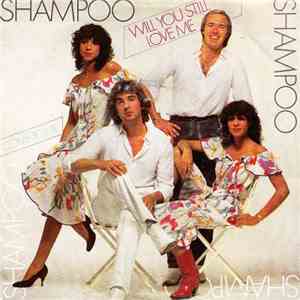 Shampoo - Will You Still Love Me FLAC