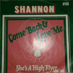 Shannon  - Come Back & Love Me FLAC