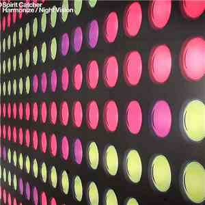 Spirit Catcher - Harmonize / Night Vision FLAC