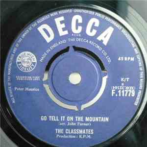 The Classmates - Go Tell It On The Mountain FLAC