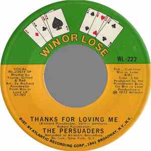 The Persuaders - If This Is What You Call Love (I Don't Want No Part Of It) / Thanks For Loving Me FLAC