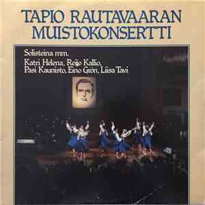 Various - Tapio Rautavaaran Muistokonsertti FLAC