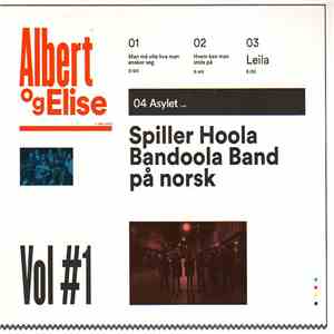 Albert og Elise - Spiller Hoola Bandoola På Norsk Vol #1 FLAC