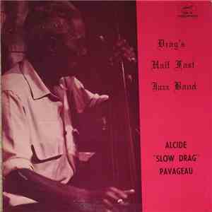 Alcide "Slow Drag" Pavageau - Drag's Half Fast Jazz Band FLAC