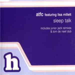 ATFC Featuring Lisa Millett - Sleep Talk FLAC