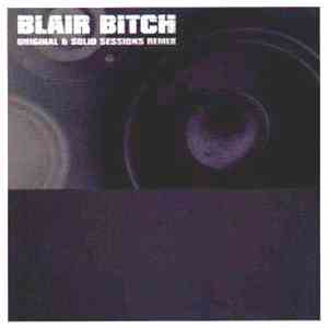 Blair Bitch - Blair Bitch (Original & Solid Session Remix) FLAC