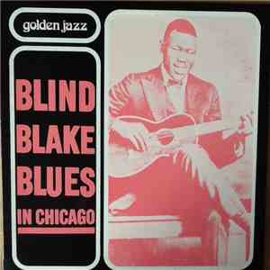 Blind Blake - Blues In Chicago FLAC