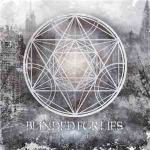 Blinded For Lies - Unity FLAC