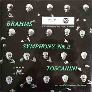 Brahms - Toscanini - Symphony No. 2 In D Major FLAC