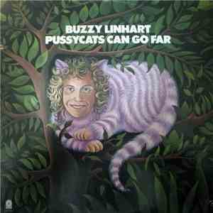Buzzy Linhart - Pussycats Can Go Far FLAC