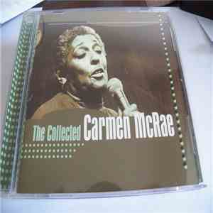 Carmen McRae - The Collected Carmen McRae FLAC