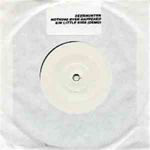 Deerhunter - Nothing Ever Happened FLAC