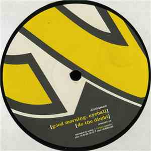 Dimbiman - Good Morning, Eyeball FLAC