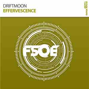 Driftmoon - Effervescence FLAC