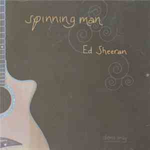 Ed Sheeran - Spinning Man FLAC