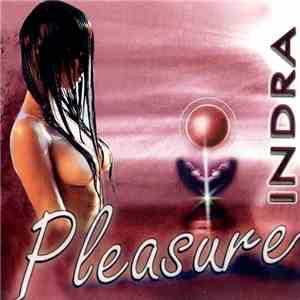 Indra  - Pleasure FLAC