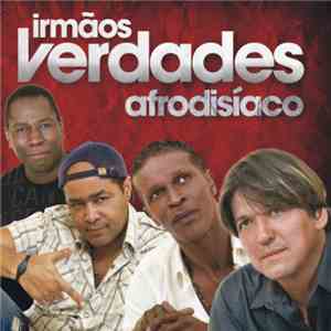 Irmãos Verdades - Afrodisíaco FLAC