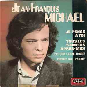 Jean Francois Michael - Je Pense A Toi FLAC