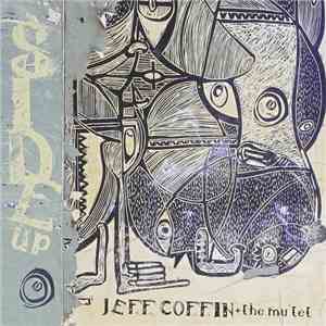 Jeff Coffin Mu'tet - Side Up FLAC