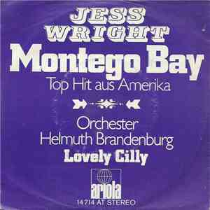 Jess Wright / Orchester Helmuth Brandenburg - Montego Bay / Lovely Cilly FLAC
