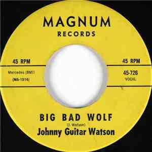Johnny Guitar Watson - Big Bad Wolf FLAC