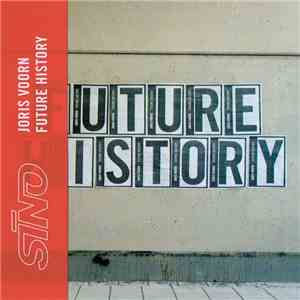 Joris Voorn - Future History FLAC