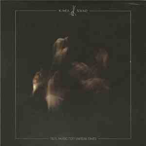 Kumea Sound - Real Music For Unreal Times FLAC