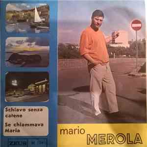 Mario Merola - Schiavo Senza Catene / Se Chiammava Maria FLAC