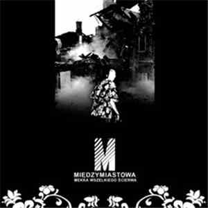 Międzymiastowa - Mekka Wszelkiego Ścierwa FLAC