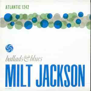 Milt Jackson - Ballads & Blues FLAC