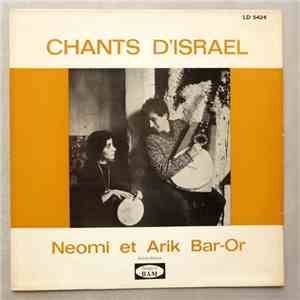 Neomi Et Arik Bar-Or - Chants D'Israel FLAC